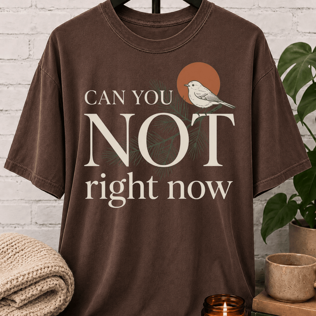 Can You Not Right Now Bird T-Shirt