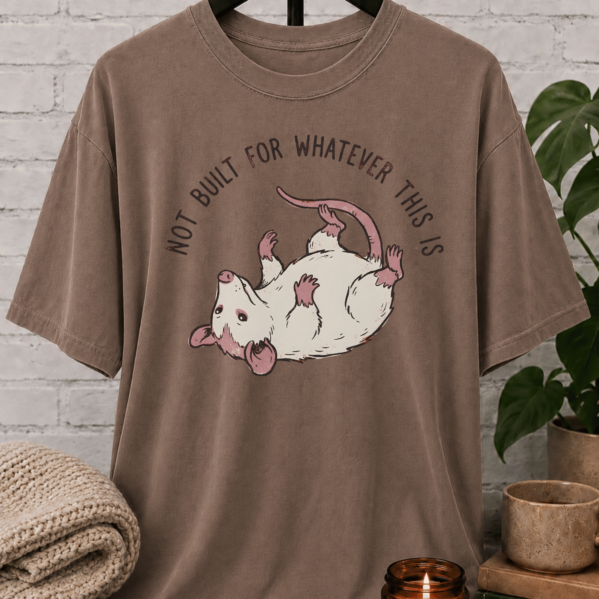 Not Built For This Opossum T-Shirt