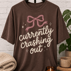 Currently Crashing Out Coquette T-Shirt