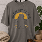No Energy To Care T-Shirt
