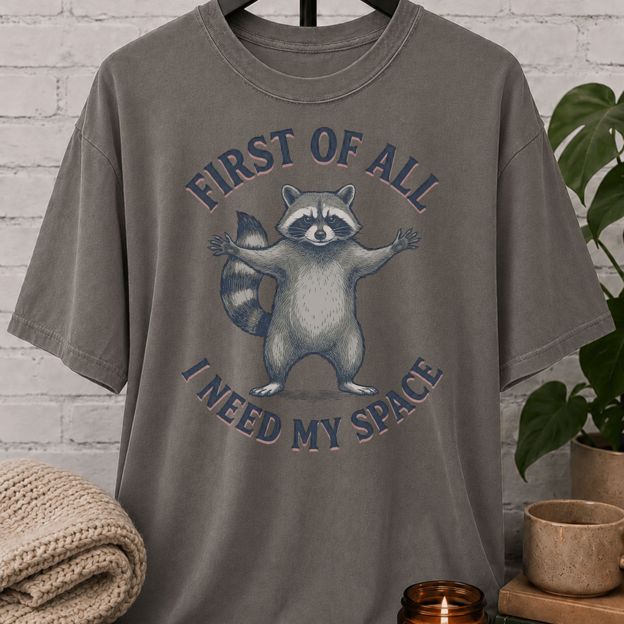 I Need My Space Raccoon T-Shirt