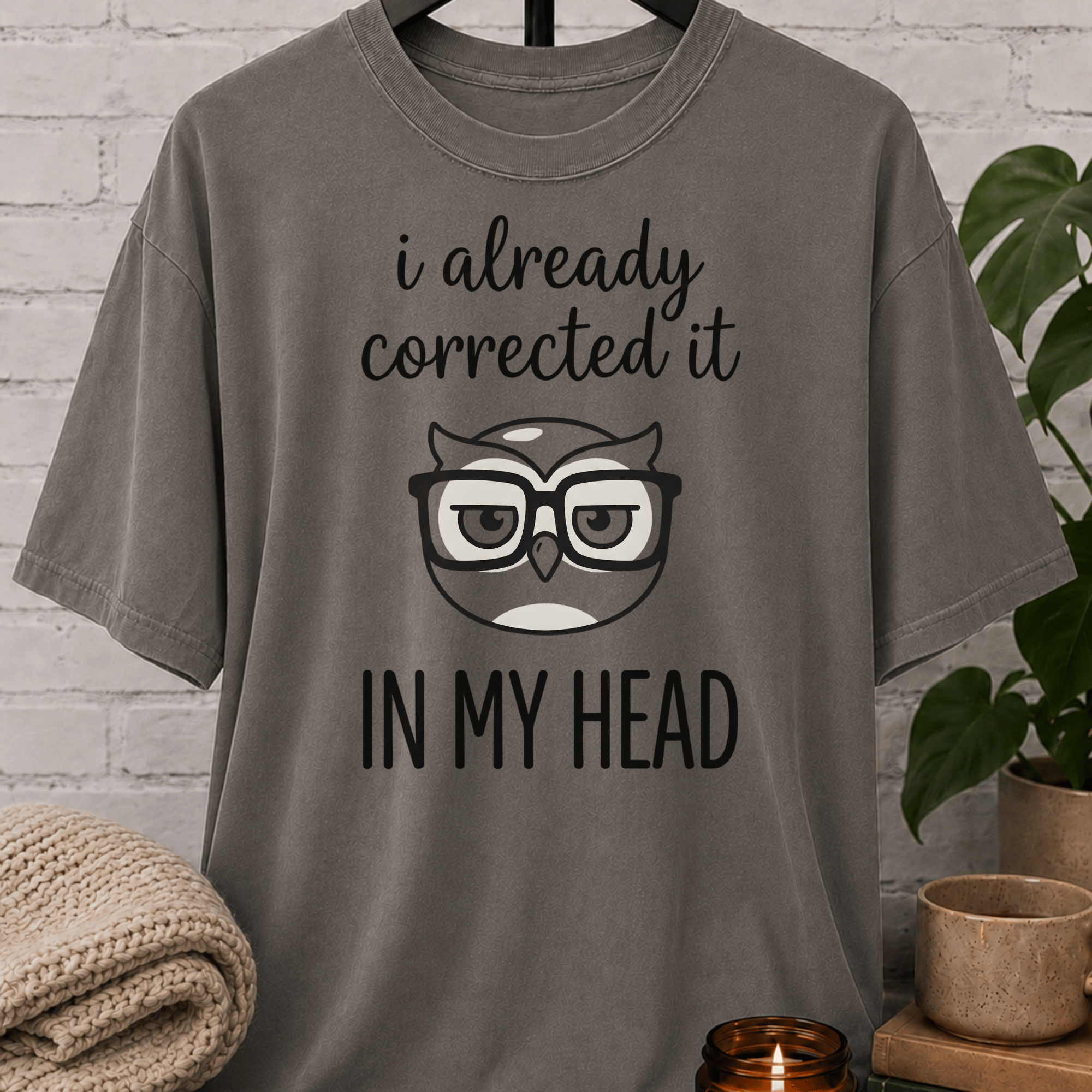 I Already Corrected It Owl T-Shirt