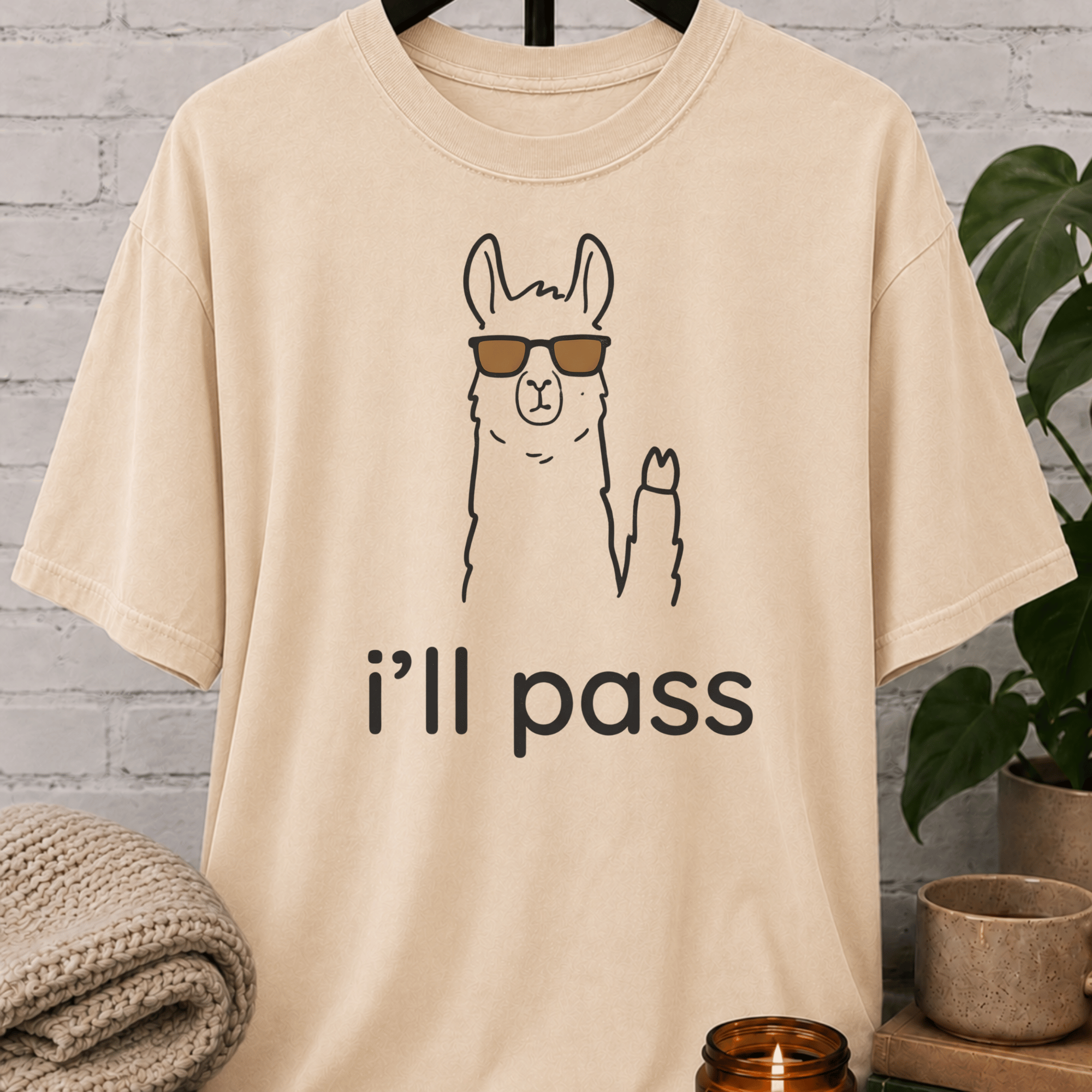 I'll Pass Llama T-Shirt