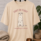 Fight or Flight Meerkat T-Shirt