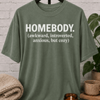 Homebody But Cozy T-Shirt