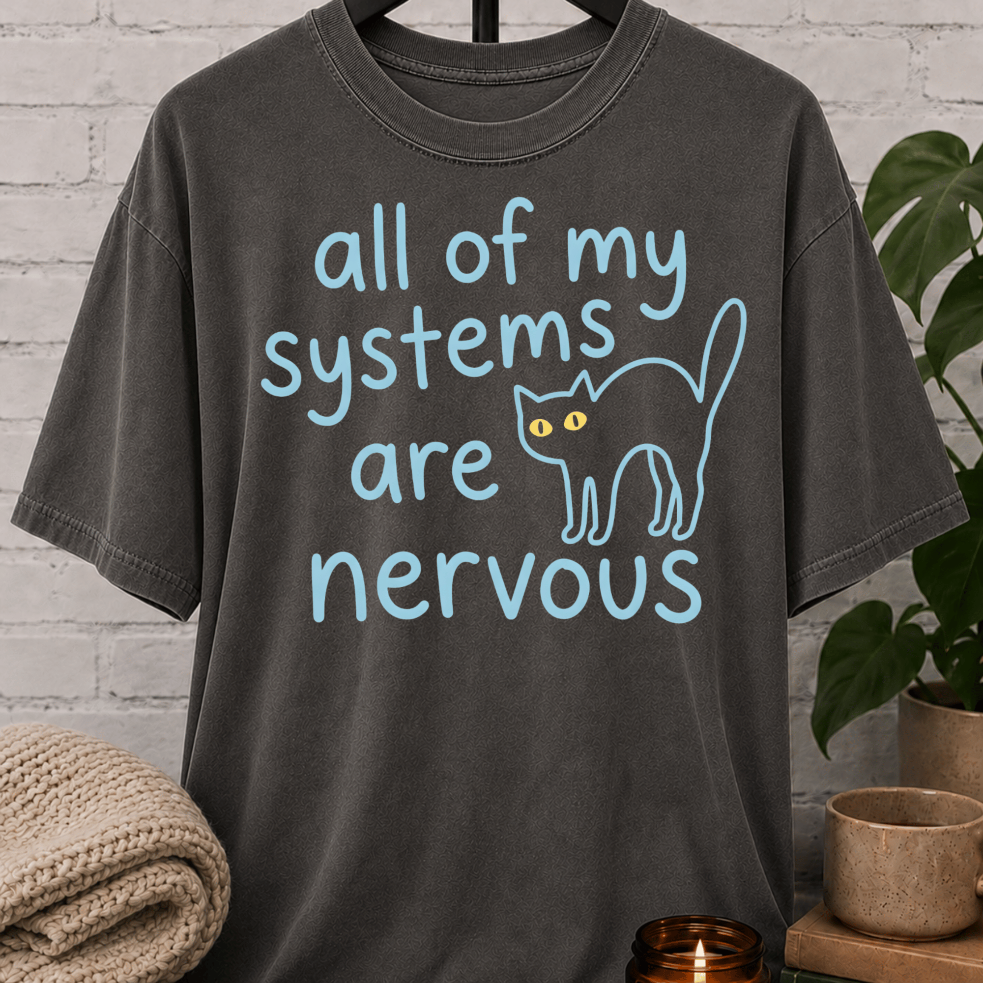 All My Systems Are Nervous Cat T-Shirt