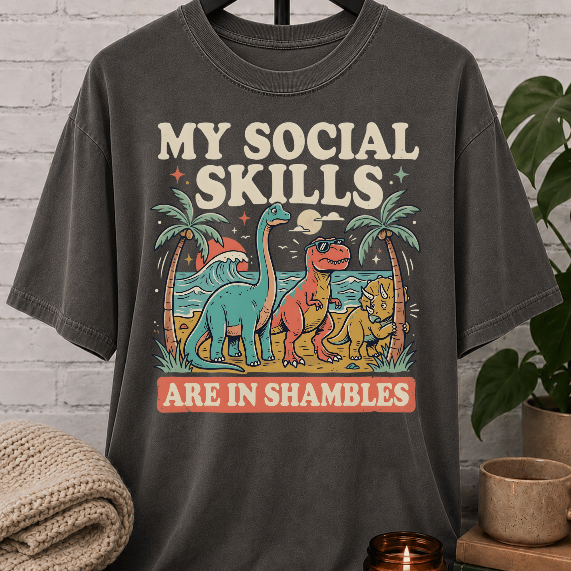 Social Skills Are In Shambles Dinosaur T-Shirt
