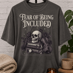 Fear Of Being Included (FOBI) T-Shirt