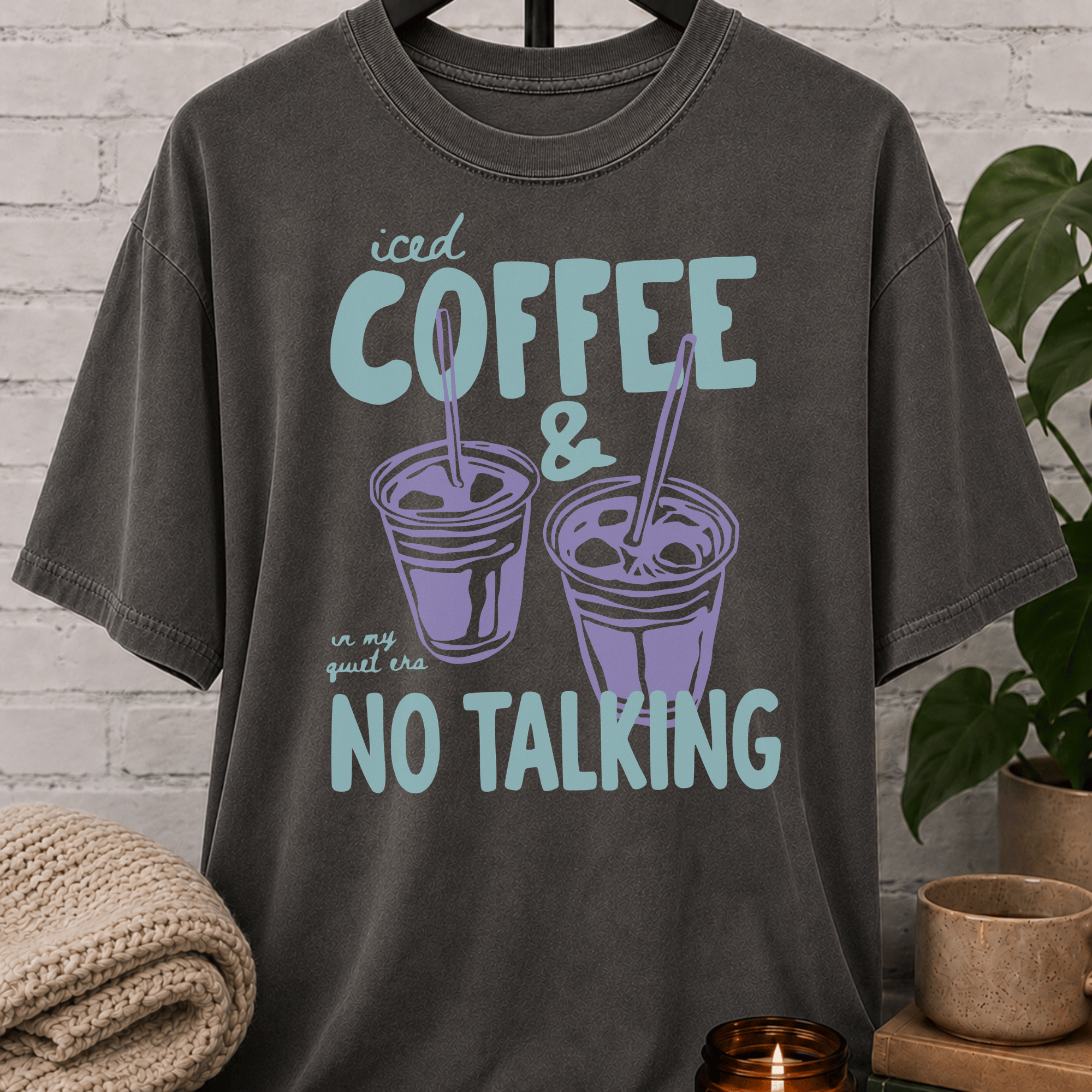 Iced Coffee & No Talking T-Shirt