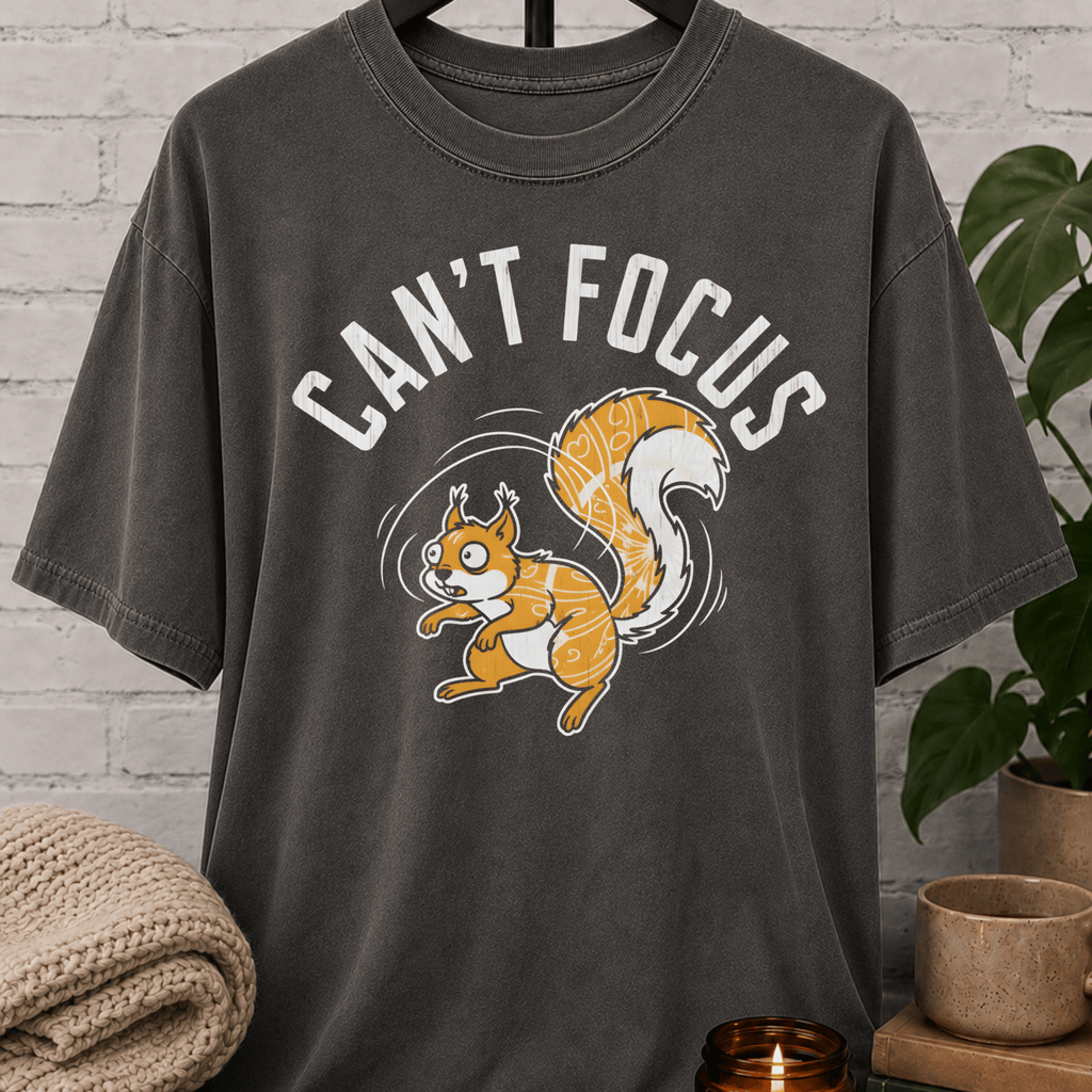 Can't Focus Squirrel T-Shirt
