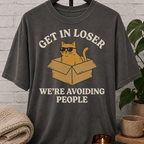 Get In Loser Avoiding People Cat T-Shirt