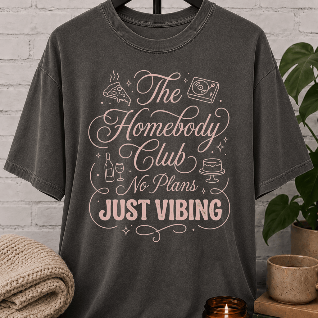 The Homebody Club T-Shirt