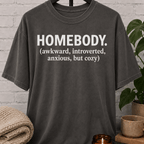 Homebody But Cozy T-Shirt