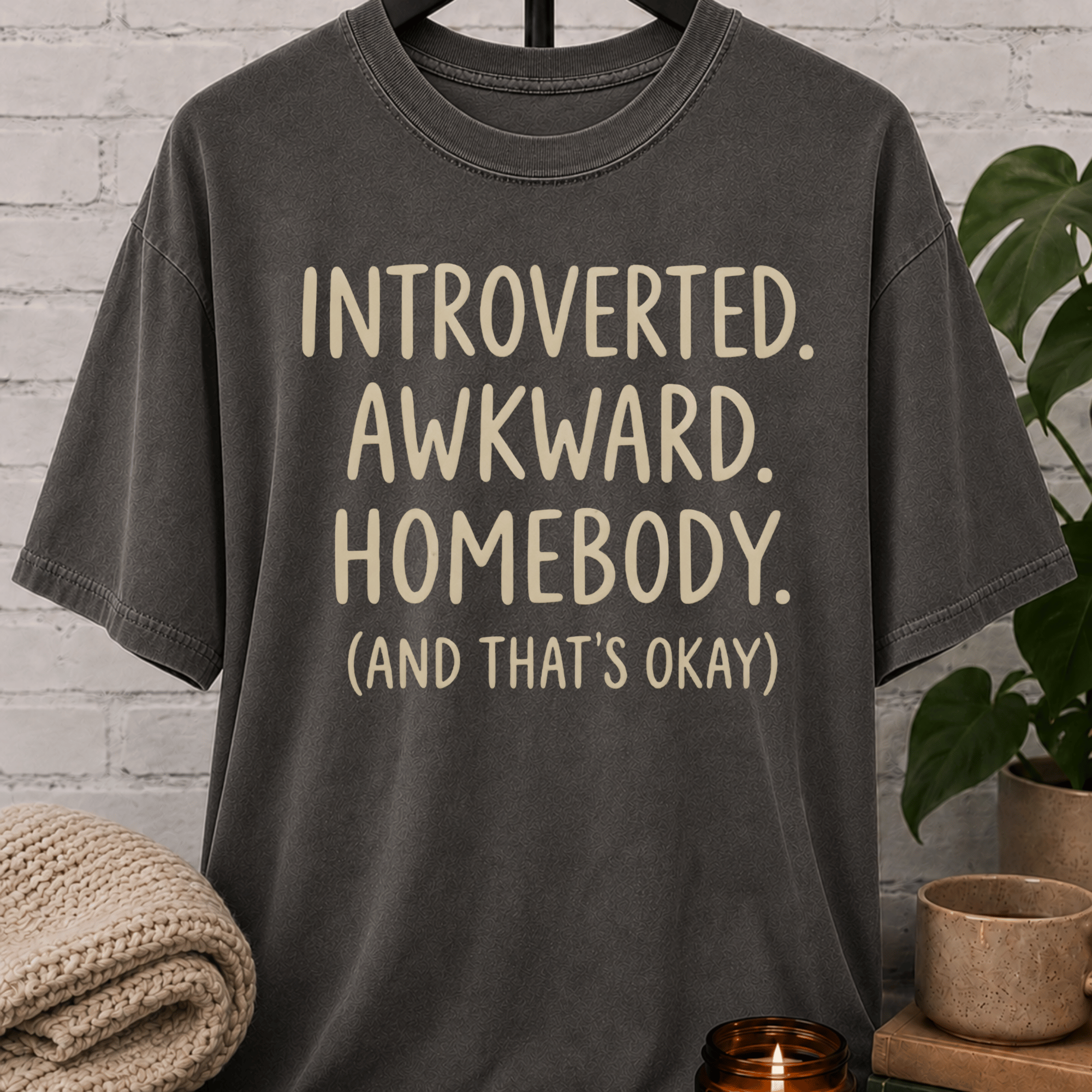 Introverted. Awkward. Homebody. T-Shirt