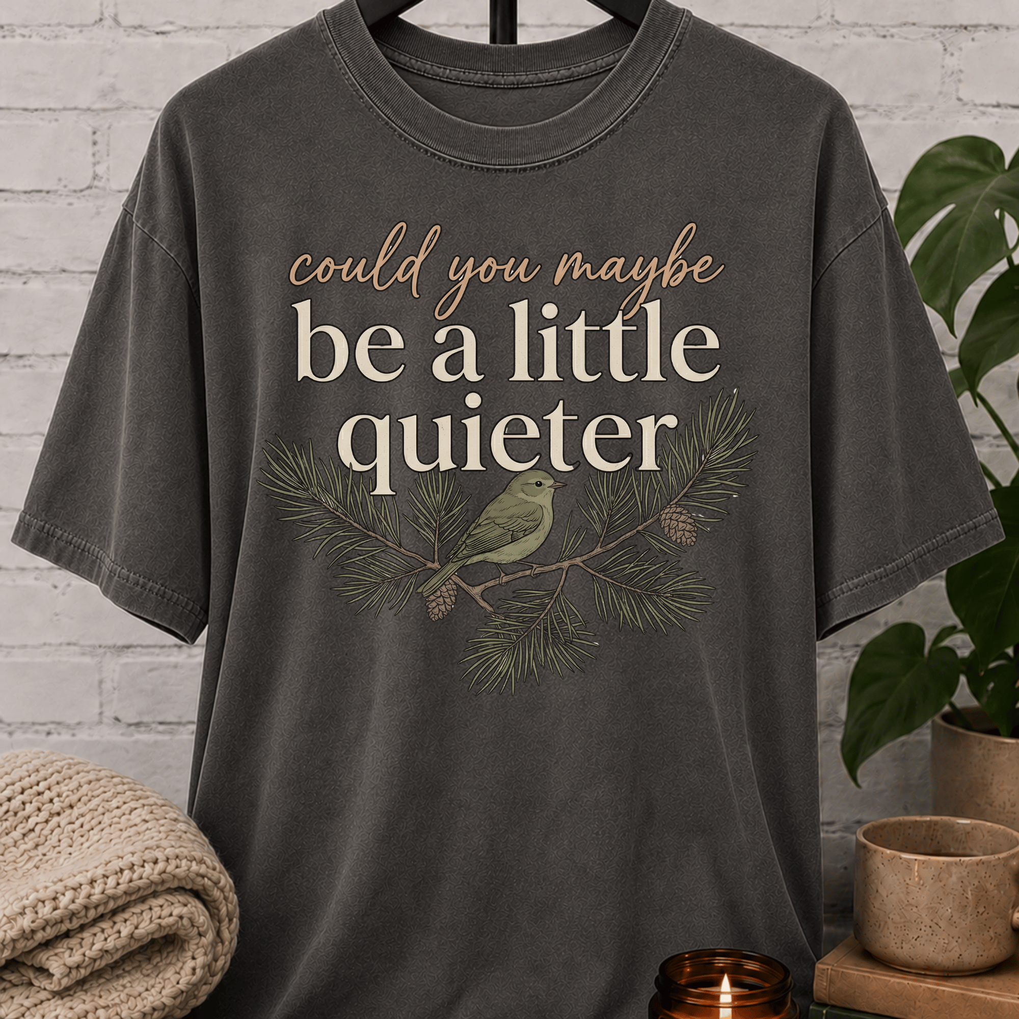 Be A Little Quieter Bird T-Shirt