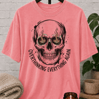 Overthinking Everything Skull T-Shirt