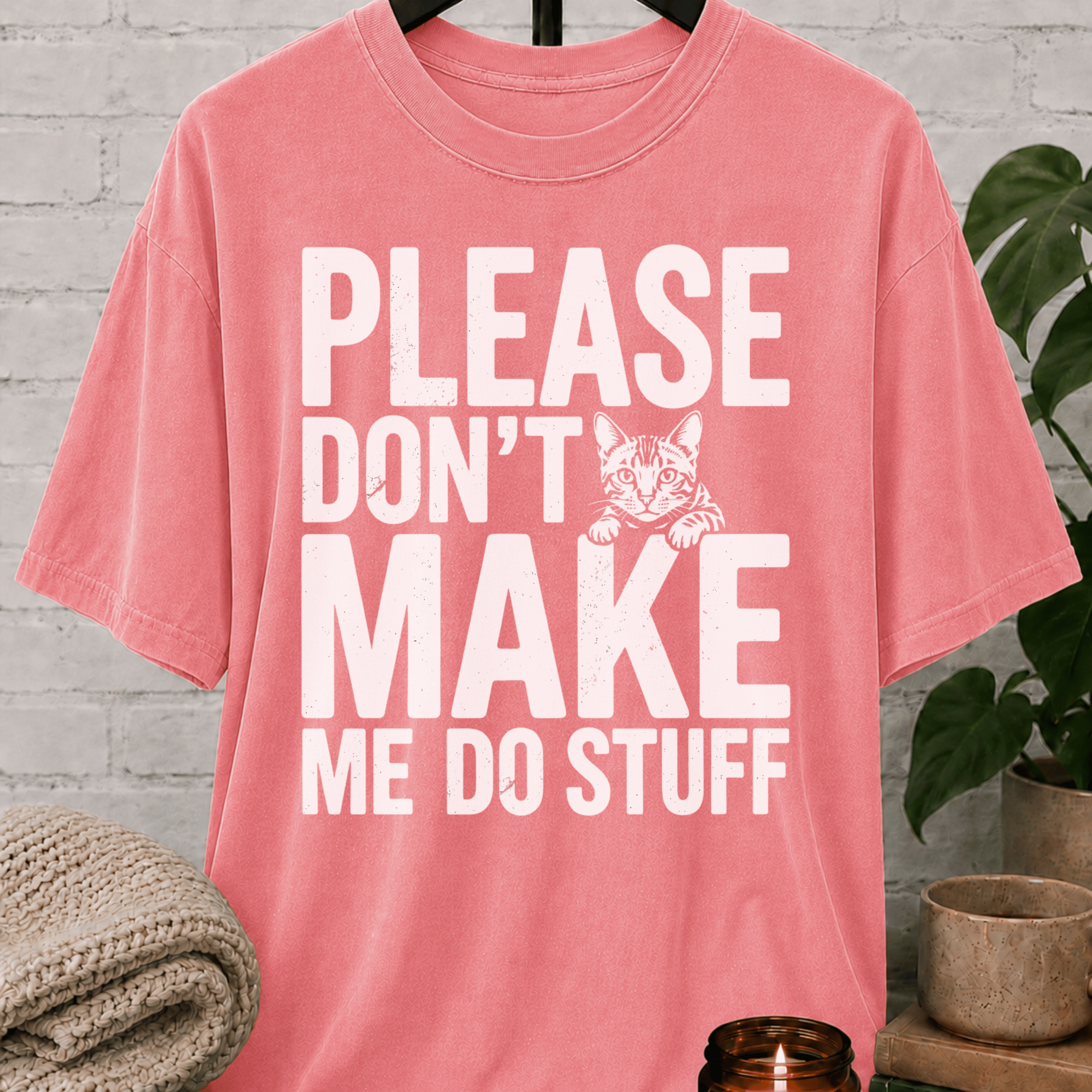 Please Don't Make Me Do Stuff Cat T-Shirt