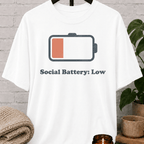Social Battery Low T-Shirt