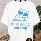 Busy Doing Nothing Cat T-Shirt