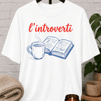 l'introverti (The Introvert) T-Shirt
