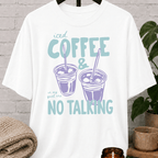 Iced Coffee & No Talking T-Shirt