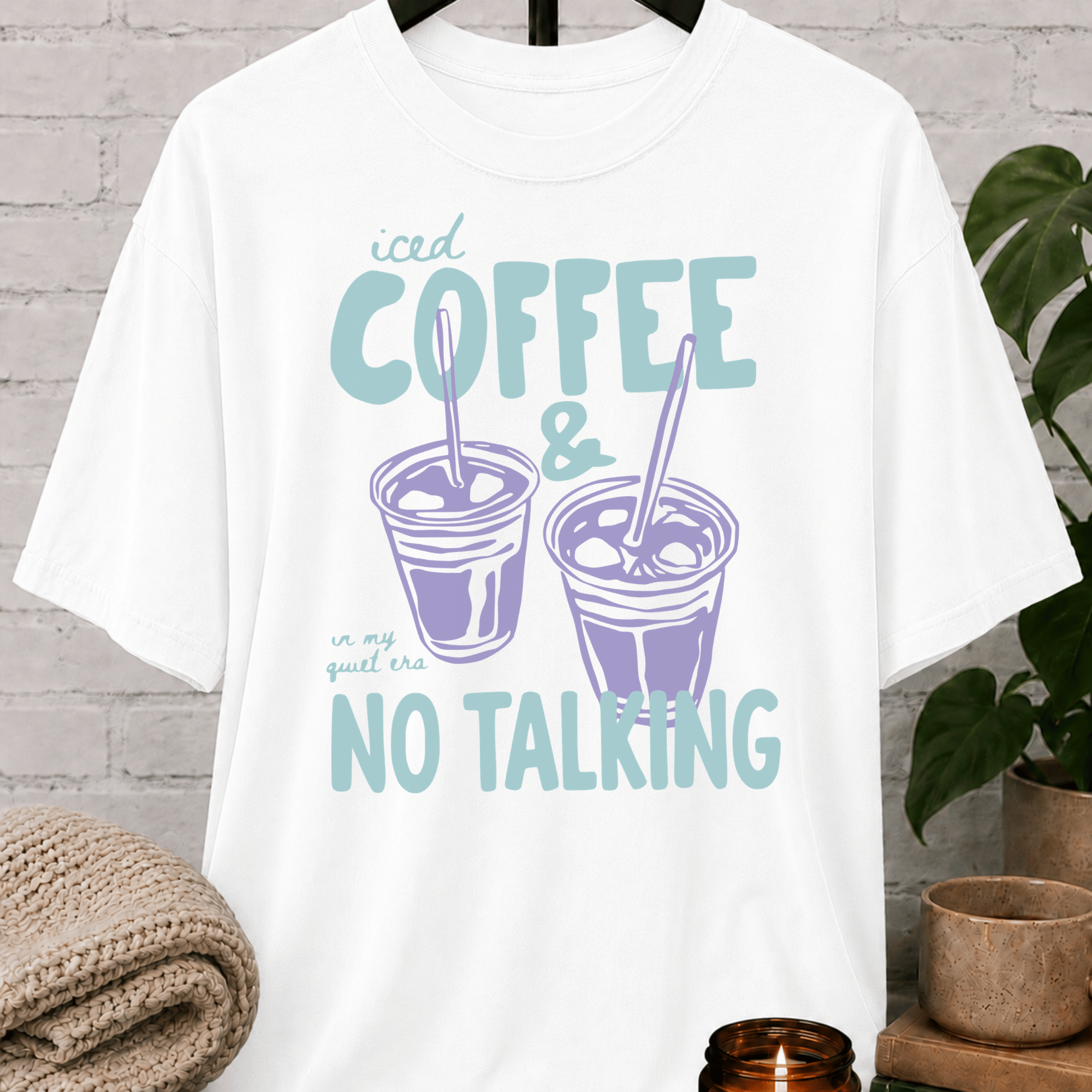Iced Coffee & No Talking T-Shirt