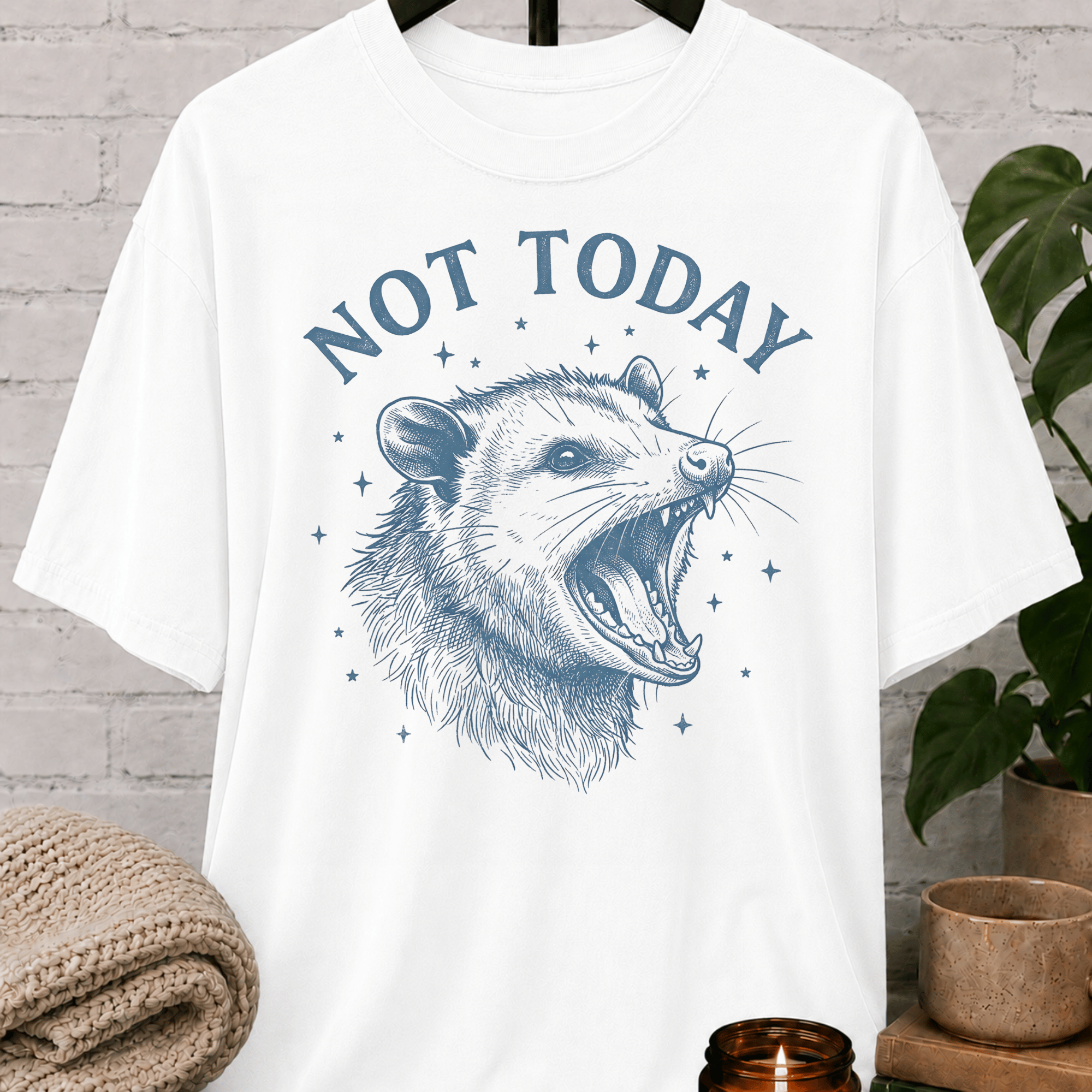 Not Today Opossum T-Shirt